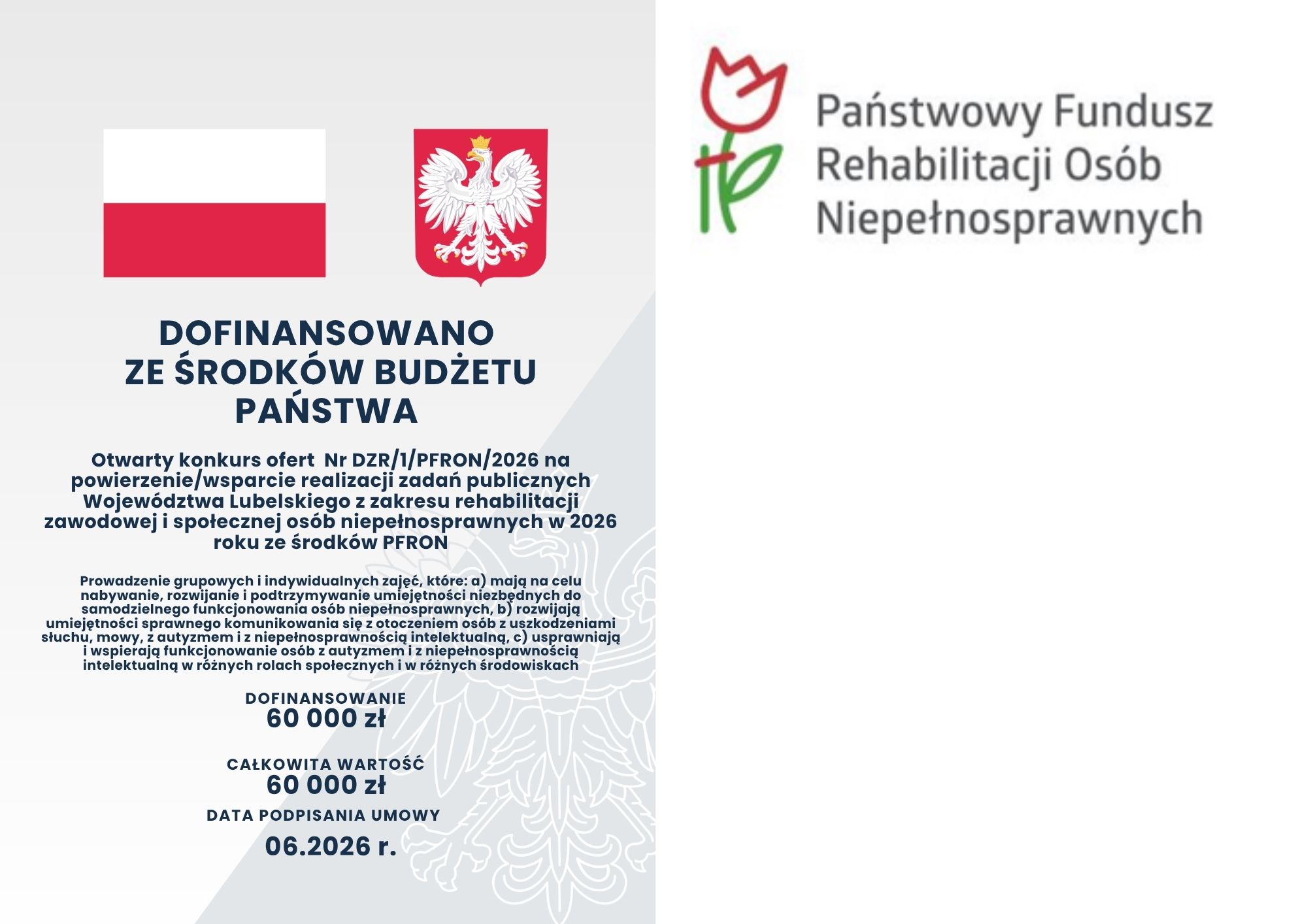 DOFINANSOWANO ZE ŚRODKÓW BUDŻETU PAŃSTWA Otwarty konkurs ofert nr 12025 Nazwa zadania